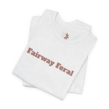 Fairway Feral Tee