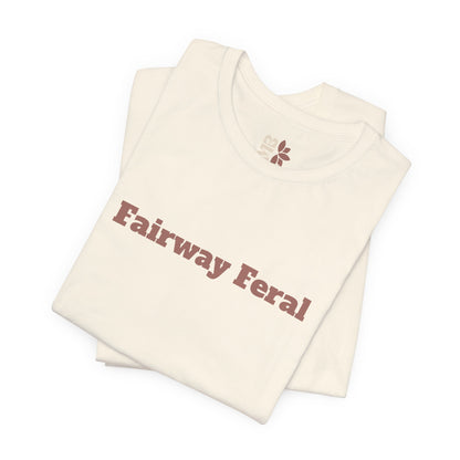Fairway Feral Tee
